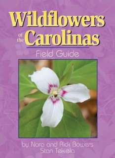 wildflowers of the carolinas nora mays bowers paperback $ 11