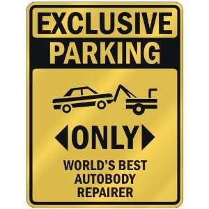   BEST AUTOBODY REPAIRER  PARKING SIGN OCCUPATIONS
