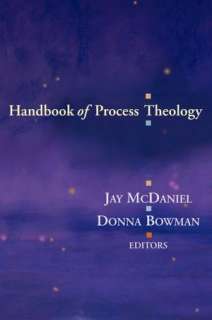   Handbook Of Process Theology by Jay Mcdaniel 
