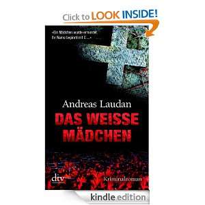 Das weiße Mädchen Kriminalroman (German Edition) Andreas Laudan 