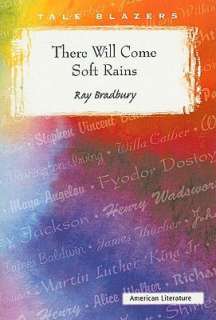   Will Come Soft Rains by Ray Bradbury, Perfection Learning  Paperback