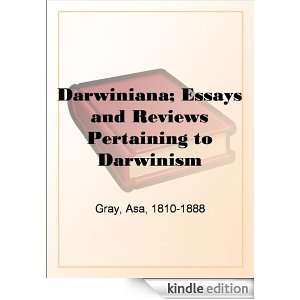   Reviews Pertaining to Darwinism Asa Gray  Kindle Store