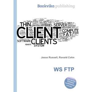 WS FTP Ronald Cohn Jesse Russell  Books