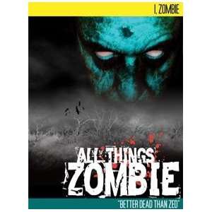  All Things Zombie I, Zombie Toys & Games