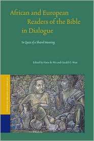 African and European Readers of the Bible in Dialogue In Quest Of a 