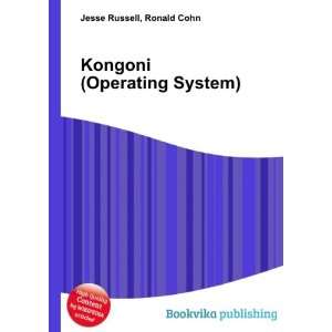  Kongoni (Operating System) Ronald Cohn Jesse Russell 