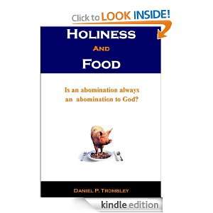 Holiness and Food Daniel Trombley  Kindle Store