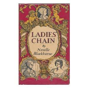    Ladies chain / Neville Blackburne Neville Blackburne Books
