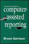 Successful Strategies for Computer Assisted Reporting, (0805822259 