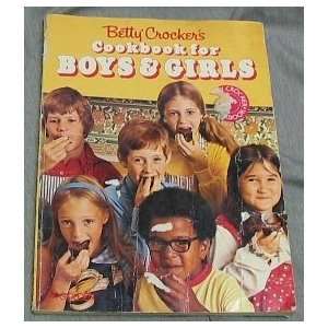    BETTY CROCKERS COOKBOOK FOR BOYS & GIRLS Betty Crocker Books