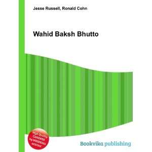  Wahid Baksh Bhutto Ronald Cohn Jesse Russell Books