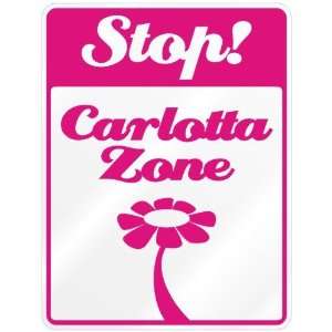  New  Stop  Carlotta Zone  Parking Sign Name