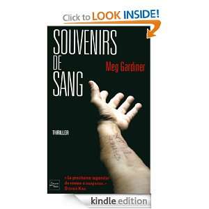 Souvenirs de sang (French Edition) Meg GARDINER, Jean Pierre Roblain 