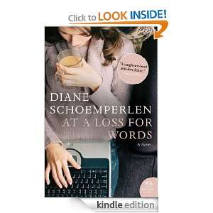 At a Loss for Words A Post Romantic Novel Diane Schoemperlen  