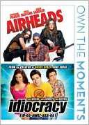 Airheads/Idiocracy $14.99