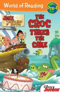   The Croc Takes the Cake (Jake and the Neverland 