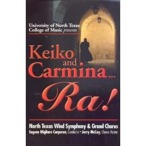   Of North Texas College Of Music   Keiko And CarminaRa   DVD Video