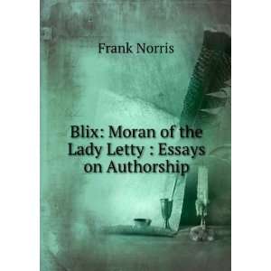  Blix Moran of the Lady Letty  Essays on Authorship 