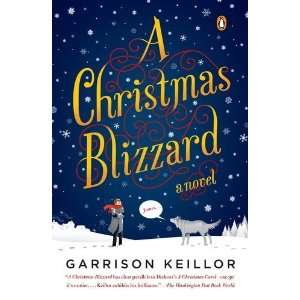   Christmas Blizzard A Novel [Paperback] Garrison Keillor Books