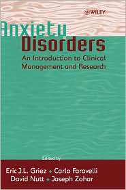 Anxiety Disorders An Introduction to Clinical Management and Research 