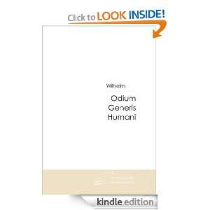Odium Generis Humani (French Edition) Wilhelm  Kindle 