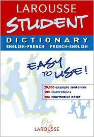 Larousse Student Dictionary French English / English French 