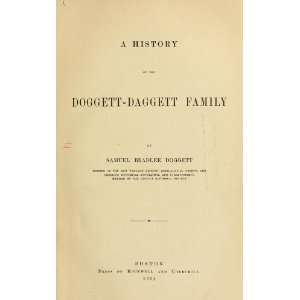   History Of The Doggett Daggett Family Samuel Bradlee Doggett Books