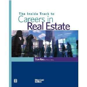   to Careers in Real Estate Stan/ Carberry, James Ross