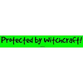  Protected by Witchcraft Bumper Sticker Automotive