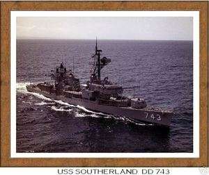 USS SOUTHERLAND DD 743 , US Naval Destroyer, USN Navy Ship Print 