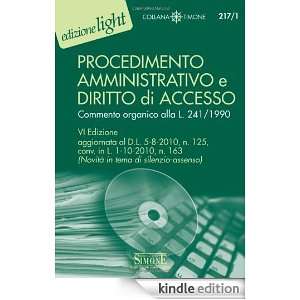 Procedimento amministrativo e diritto di accesso (Il timone) (Italian 