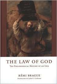 The Law of God The Philosophical History of an Idea, (0226070794 