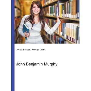  John Benjamin Murphy Ronald Cohn Jesse Russell Books