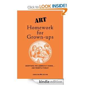 Art Homework for Grown ups B. Coates, E. Foley  Kindle 