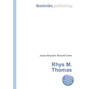  Rhys M. Thomas Ronald Cohn Jesse Russell Books