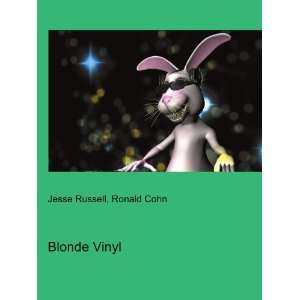  Blonde Vinyl Ronald Cohn Jesse Russell Books