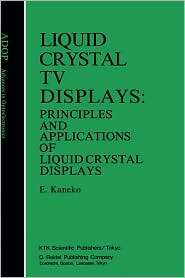 Liquid Crystal TV Displays, (9027723621), E. Kaneko, Textbooks 