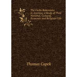   National, Cultural, Economic and Religious Life Thomas Capek Books
