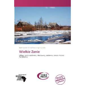  Wielkie Zanie (9786138614401) Bartholomei Timotheos 