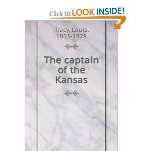  The captain of the Kansas, Louis Tracy Books