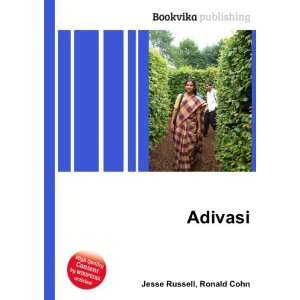  Adivasi Ronald Cohn Jesse Russell Books