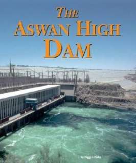   Aswan High Dam by Peggy J. Parks, Cengage Gale 