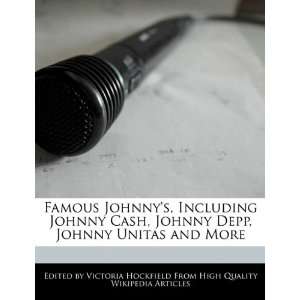  Famous Johnnys, Including Johnny Cash, Johnny Depp 
