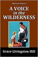 Voice in the Wilderness by Grace Livingston Hill