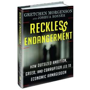   Outsized Ambition, Greed, and Corruption Led to Economic Armageddon