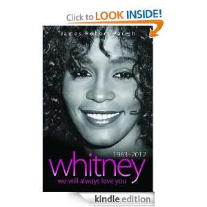 Whitney Houston 1963 2012 We Will Always Love You James Robert 