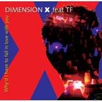 Whyd I Have To Fall In Love With You   Dimension X CD 782738700222 