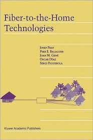 Fiber to the Home Technologies, (1402071361), Josep Prat, Textbooks 