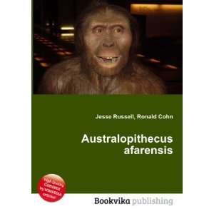  Australopithecus afarensis Ronald Cohn Jesse Russell 