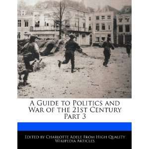   War of the 21st Century Part 3 (9781276208727) Charlotte Adele Books